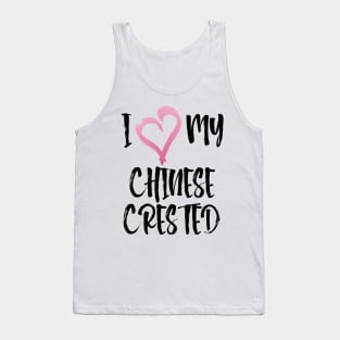 I Heart My Chinese Crested! Especially for Chinese Crested Dog Lovers! Tank Top